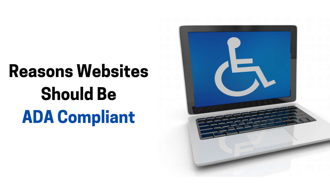 Reasons Websites Should be ADA Compliant